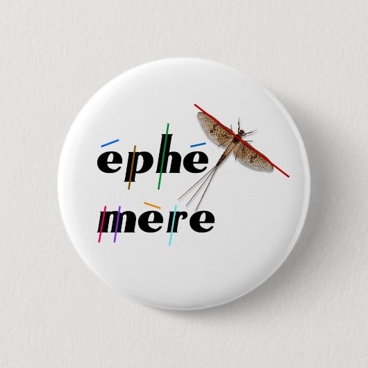 momentane Ephemere Button (Vorderseite)