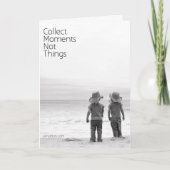 Momente sammeln, nicht Dinge Dankeskarte (Vorderseite)