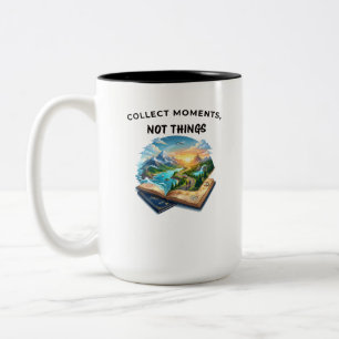 Momente sammeln, nicht Dinge Inspirierende Reise Zweifarbige Tasse