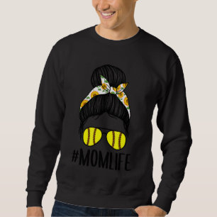 Momlife Messy Bun Sunflower Softball Mama Mütter Sweatshirt