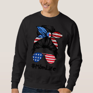 Momlife Messy Bun Women America Flag Muttertag Sweatshirt