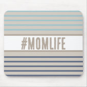 Momlife türkis blau und beige mousepad (Vorne)