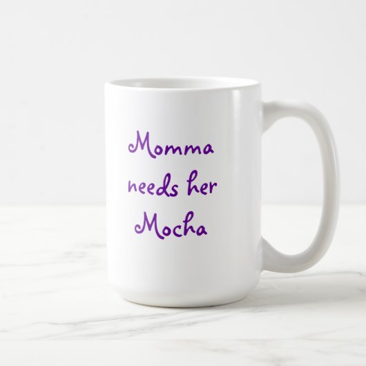 Momma benötigt Mokka Kaffeetasse (Rechts)