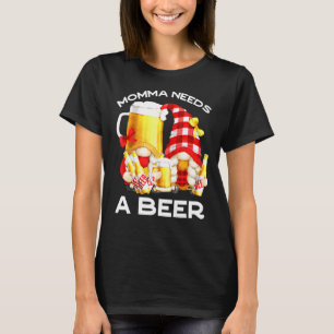 Momma braucht Bier Gardener T-Shirt mit Gartengarn