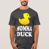 Momma Duck Funny Bird Lover Animal Gift T-Shirt (Vorderseite)