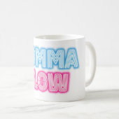 Momma Glow Kaffeetasse (VorderseiteRechts)