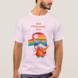 Momma gnome hugs T-Shirt