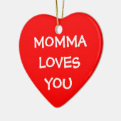 Momma Lieben You Keramik Ornament (Links)