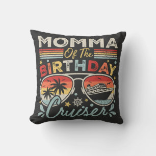 Momma of the Birthday Cruiser Vacation Kissen
