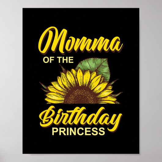 Momma of the Birthday Girl Sonnenblumenmatching Poster (Vorne)