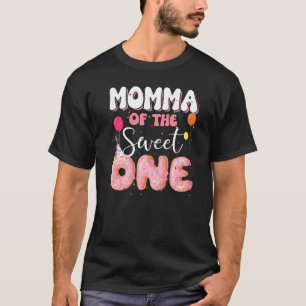 Momma of the Birthday One Doughnut 1st Family B Da T-Shirt