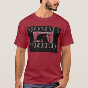 Momma versuchte HNO.  Großer Druck-T-Shirt T-Shirt