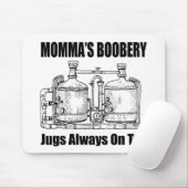 Mommas Boobery Jugs immer Gestochen Mousepad (Mit Mouse)