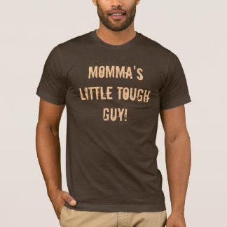 Mommas Junge T-Shirt