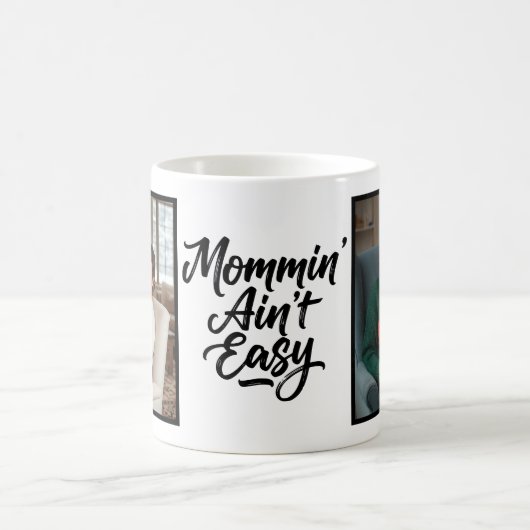 Mommin Ain't Easy Brush Script Custom 2 Photo Kaffeetasse (Mittel)