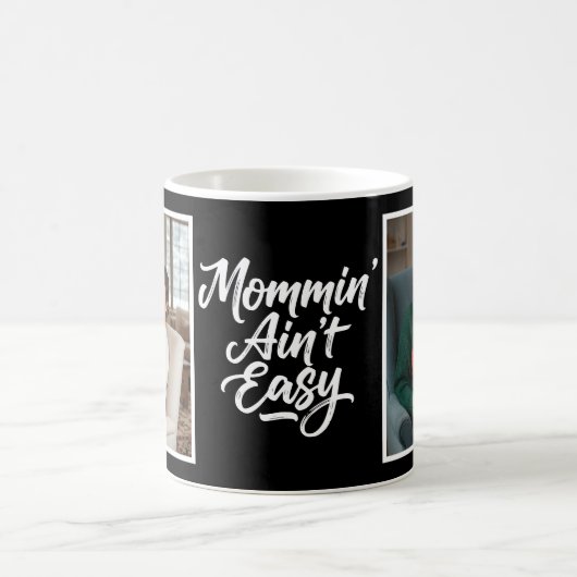 Mommin Ain't Easy Brush Script Custom 2Photo Black Kaffeetasse (Mittel)