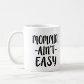 Mommin ist nicht einfache lustige Mamma Kaffeetasse (Links)
