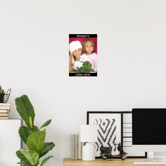 Mommmys kleine Mädchen Poster (Heimbüro)