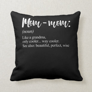 Mommom Gift Definition Oma Mama Mama Mütter Tag Kissen