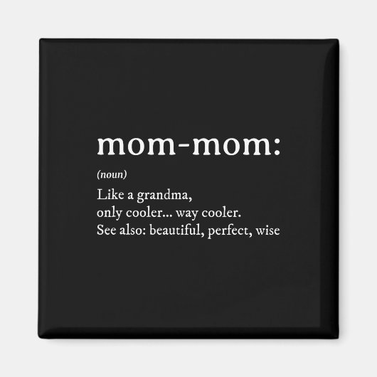 Mommom Gift Definition Oma Mama Mütter Tag Magnet (Vorne)