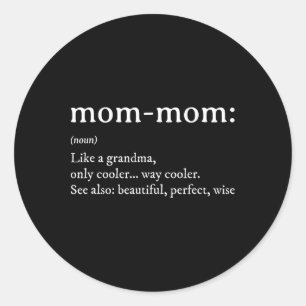 Mommom Gift Definition Oma Mama Mütter Tag Runder Aufkleber