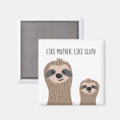 Mommy and Baby Sloth Magnete Magnet (Vorderseite/Rückseite)