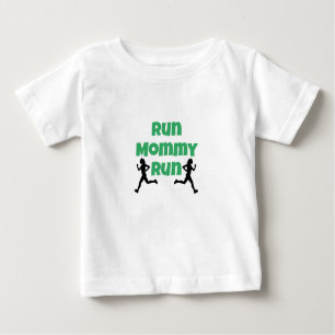 Mommy ausführen baby t-shirt