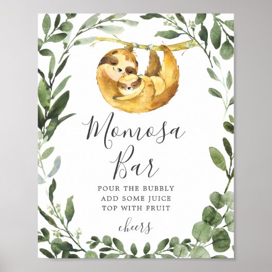 Mommy Baby Sloth Baby Shower Mimosa Bar Sign Poster (Vorne)