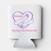 Mommy, Big Hug ist das beste Geschenk für einen Dosenkühler (Rückseite)