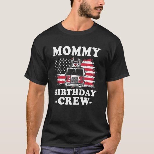 Mommy Birthday Crew Fireman American Flag Thin Red T-Shirt (Vorderseite)