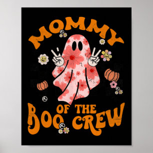 Mommy Boo Crew Groovy Matching Family Halloween Me Poster