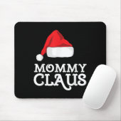 Mommy Claus Christmas Santa's Hat Pajama Family Xm Mousepad (Mit Mouse)