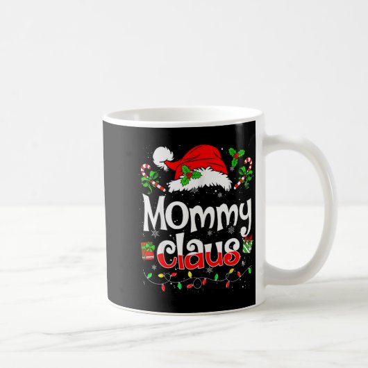 Mommy Claus Shirt Christmas Lights Pajama Family M Kaffeetasse (Rechts)