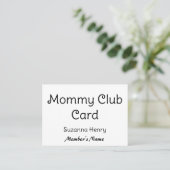 Mommy Club Card Funny Calling Card Telefonnummerkarte (Stehend Vorderseite)