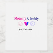 Mommy & Daddy neue Eltern geben Datum einfügen Her Weinetikett (Einzelnes Label)