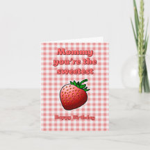 Mommy du bist die süßeste Strawberry Birthday Card