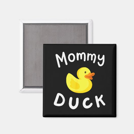 Mommy Duck Birthday Rubber Duck Lover Family Match Magnet (Vorderseite/Rückseite)
