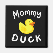 Mommy Duck Birthday Rubber Duck Lover Family Match Magnet (Vorne)