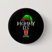 Mommy Elf Family Matching Group Christmas Mom Button (Vorderseite)