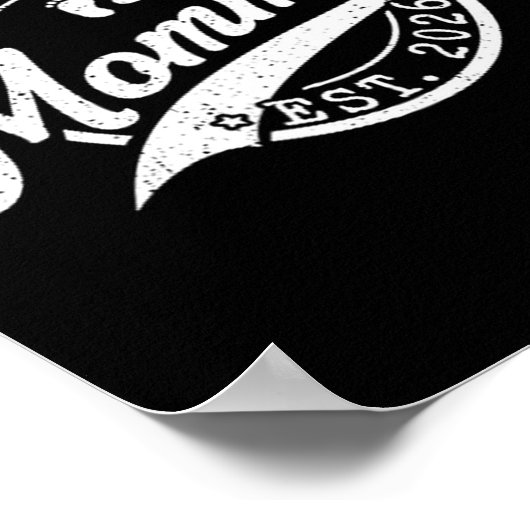 Mommy Est 2026 New Mom Announcement Promoted To Mo Poster (Ecke)