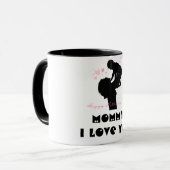 Mommy I Liebe You Tasse - Heartfelt Gift (Vorderseite Links)