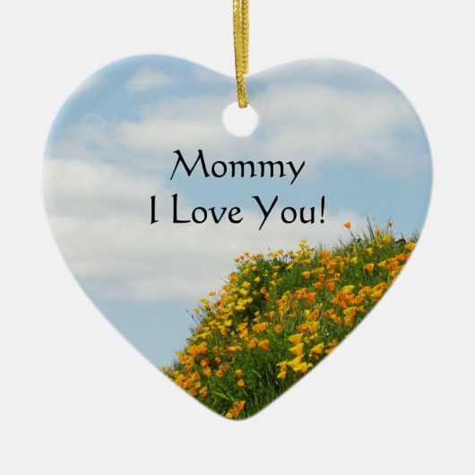 Mommy I Liebe You! Ziergeschenke Blue Sky Poppy Keramik Ornament (Vorne)