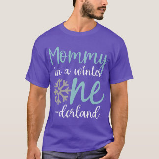 Mommy in einem Winter Onederland Mama 1. Geburtsta T-Shirt