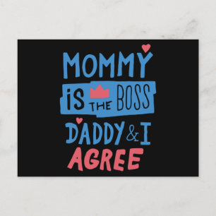 Mommy is the boss Daddy and I agree Postcard Postkarte