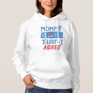 Mommy ist der Chef Daddy und ich stimme zu Hoodie