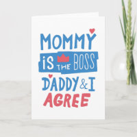 Mommy ist der Chef Daddy und ich stimme zu
