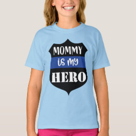 Mommy ist der T - Shirt meines Helden Girl