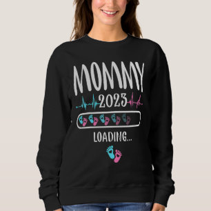 Mommy Loading 2023 Schwangerschaftsankündigung Sweatshirt