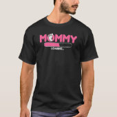 Mommy loading future mother mom sweet waiting moth T-Shirt (Vorderseite)