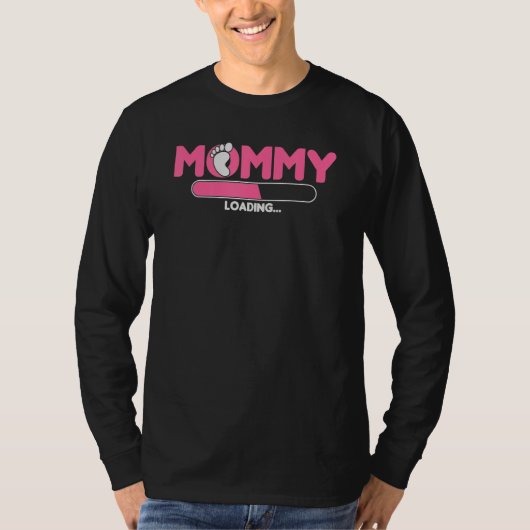 Mommy loading future mother mom sweet waiting moth T-Shirt (Vorderseite)
